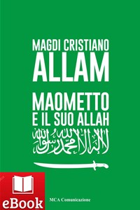 Maometto e il suo Allah - Versione Ebook