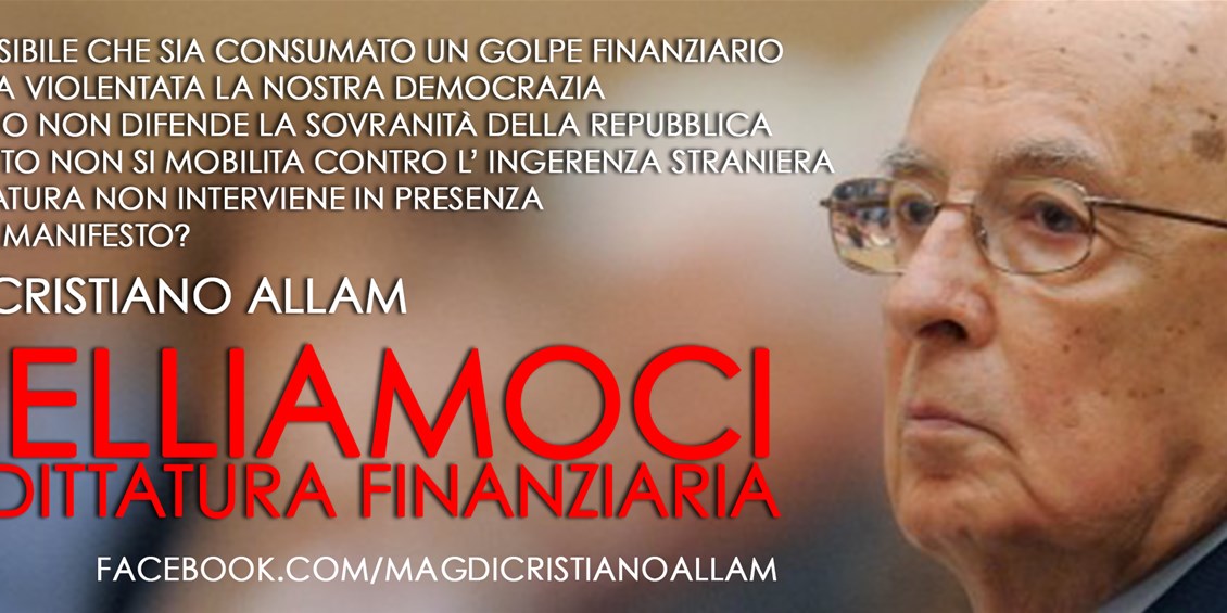 Denuncio Napolitano per alto tradimento: la sua responsabilità nel golpe finanziario che fece fuori Berlusconi